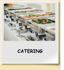 CATERING